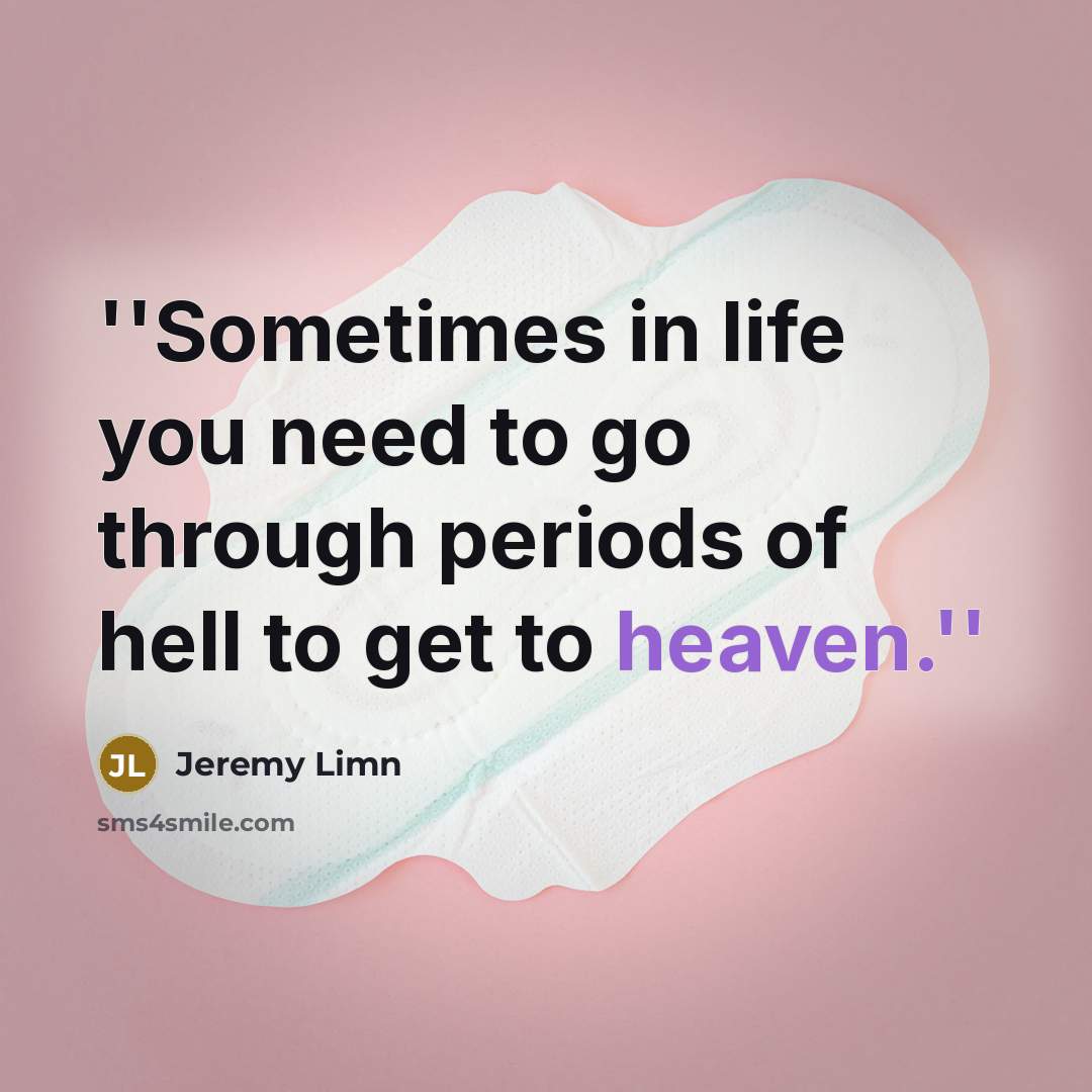 “''Sometimes in life you need to go through periods of…” quote by Jeremy Limn