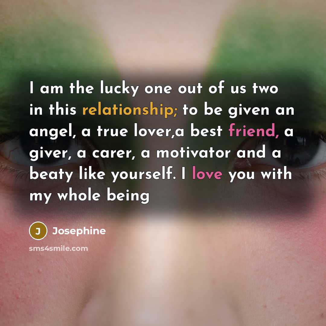 “I am the lucky one out of us two in…” quote by Josephine
