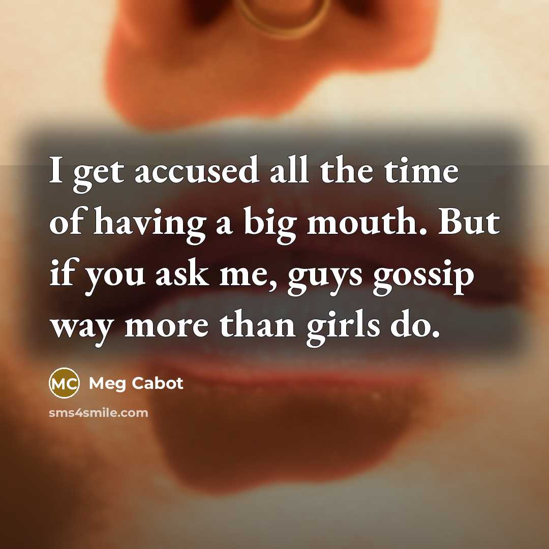 “I get accused all the time of having a big…” quote by Meg Cabot