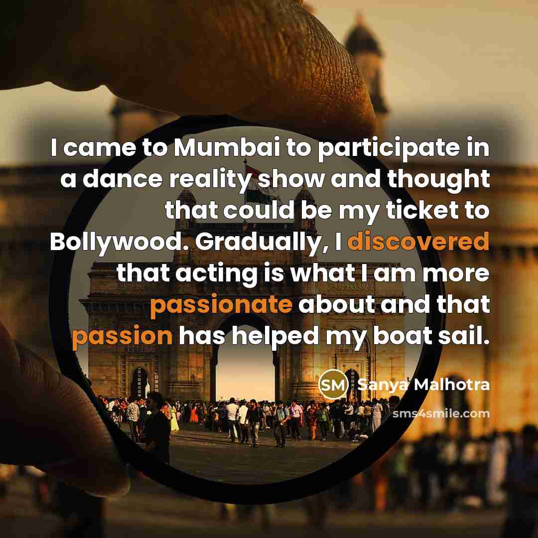 “I came to Mumbai to participate in a dance reality…” quote by Sanya Malhotra