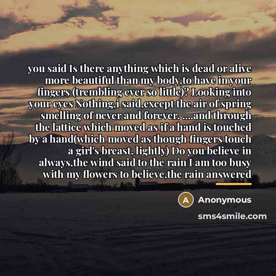 “you said Is there anything which is dead or alive…” quote by Anonymous