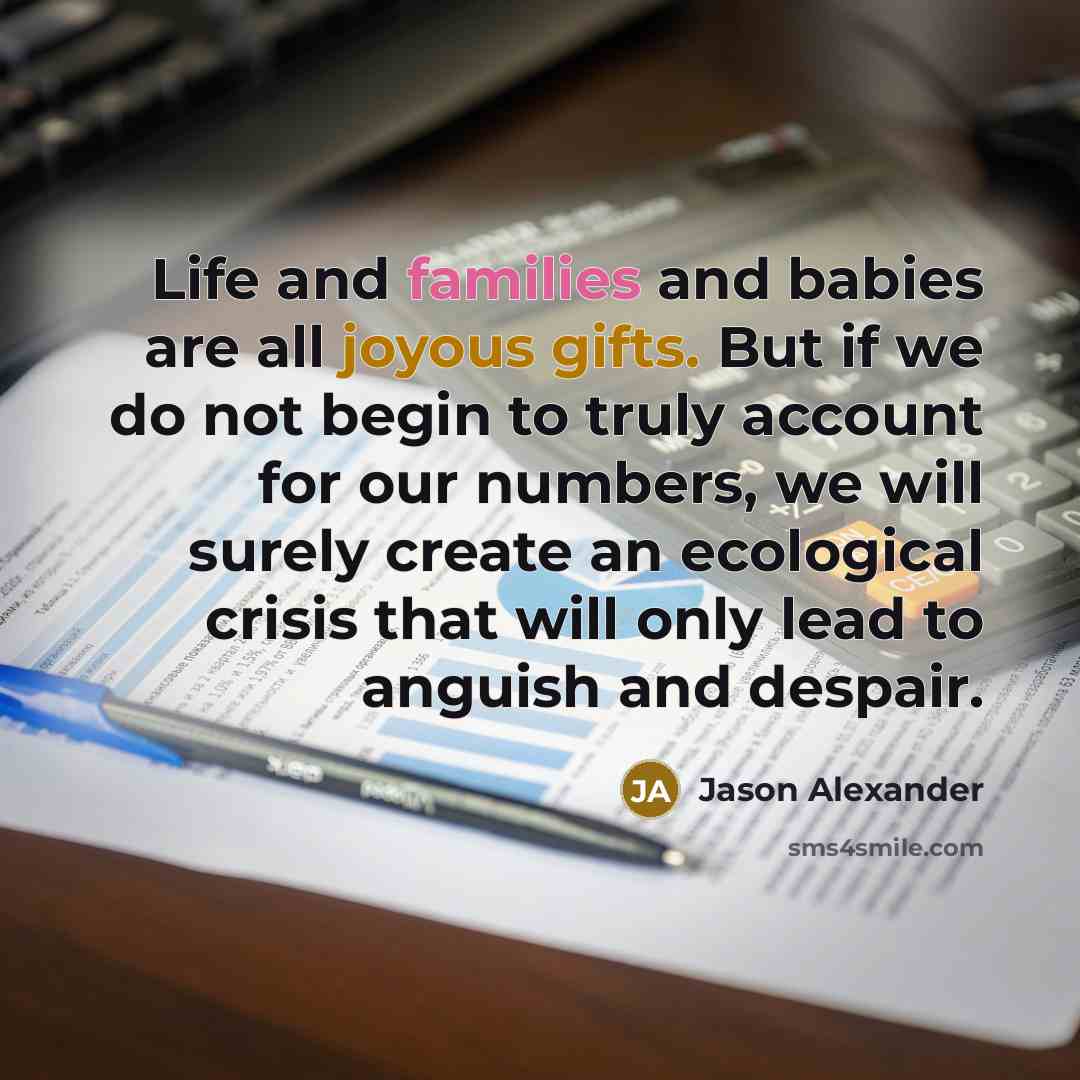 “Life and families and babies are all joyous gifts. But…” quote by Jason Alexander