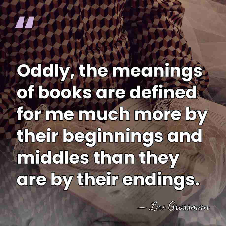 Oddly, the meanings of books are defined for me much more by&hellip; - Lev Grossman