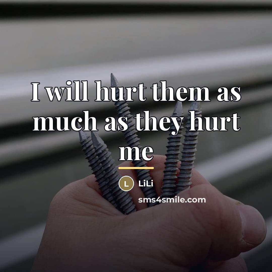 “I will hurt them as much as they hurt me…” quote by LiLi