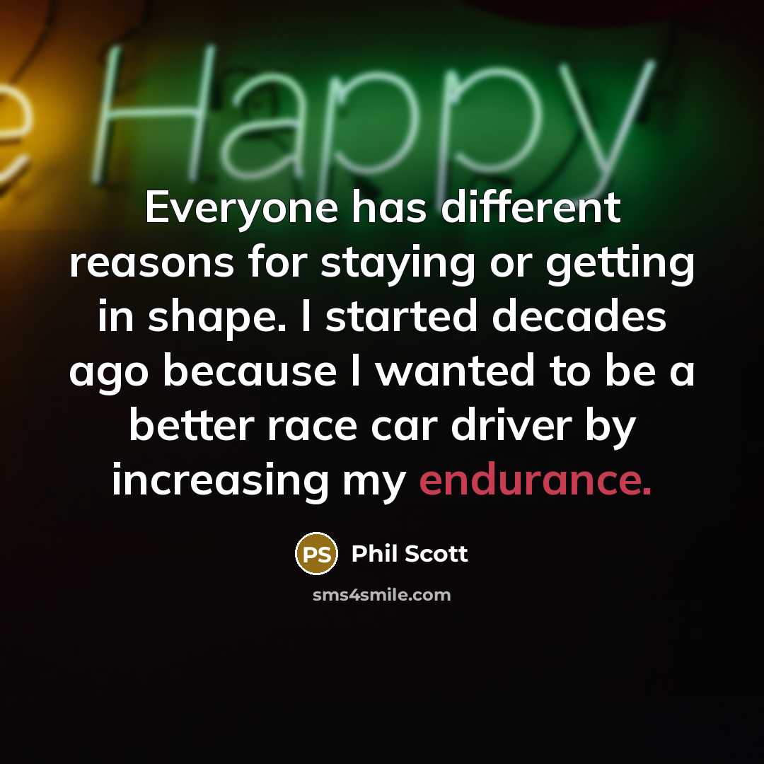 “Everyone has different reasons for staying or getting in shape.…” quote by Phil Scott