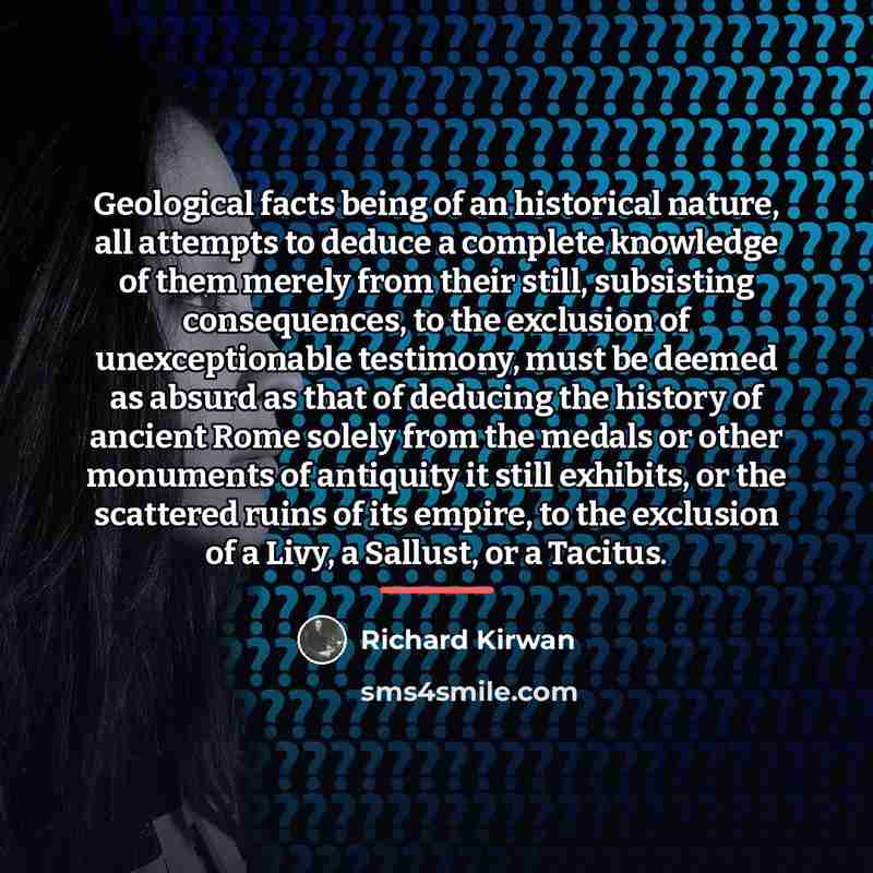 “Geological facts being of an historical nature, all attempts to…” quote by Richard Kirwan