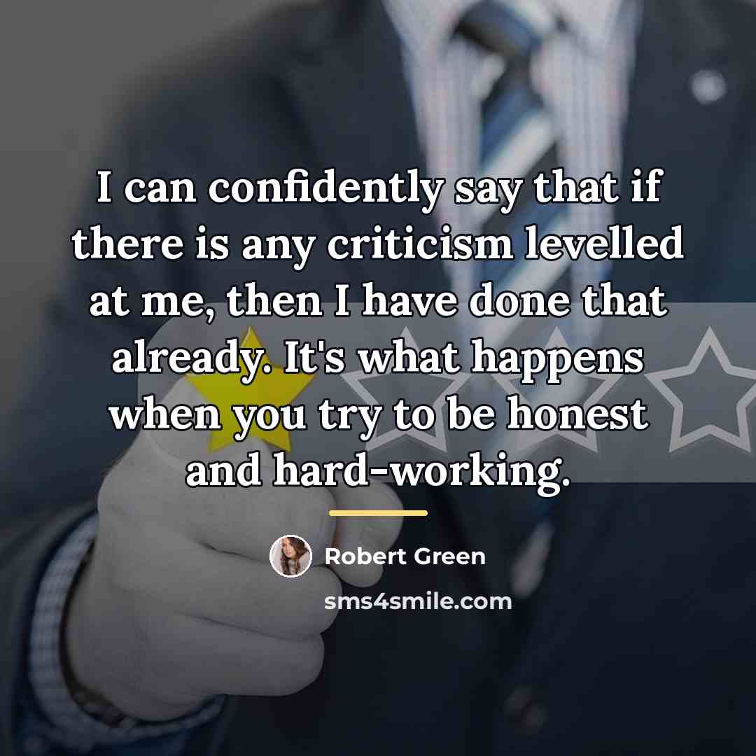 “I can confidently say that if there is any criticism…” quote by Robert Green