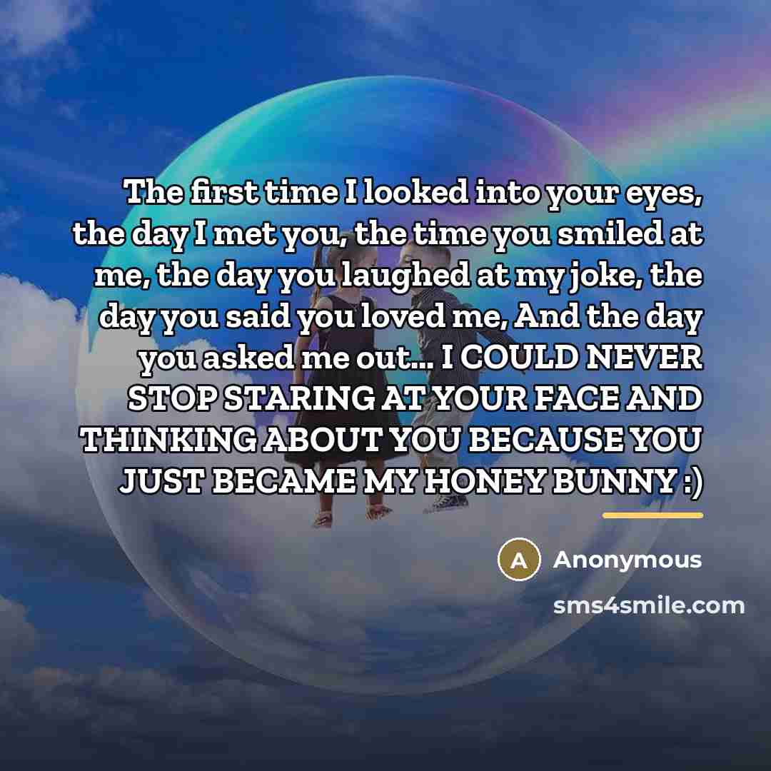 “The first time I looked into your eyes, the day…” quote by Anonymous