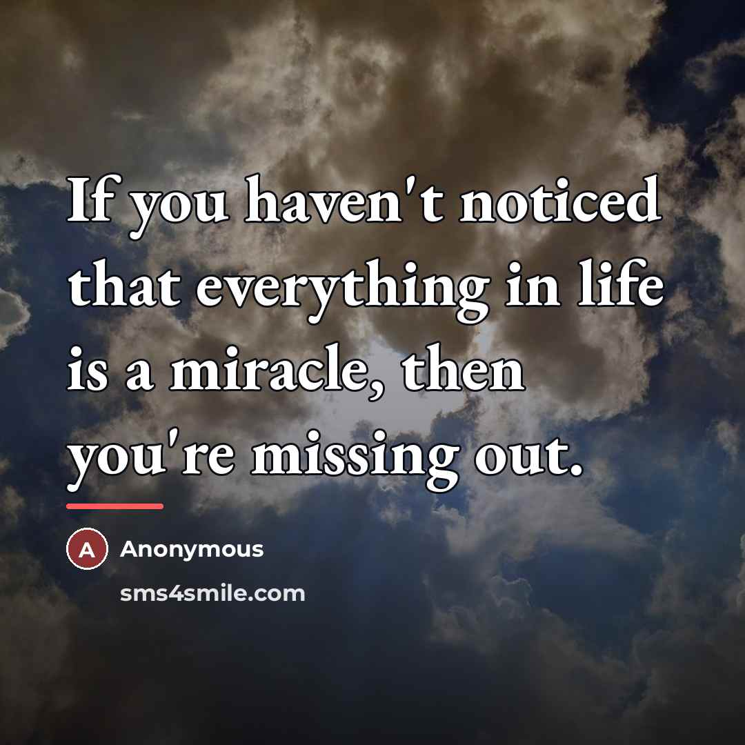 “If you haven't noticed that everything in life is a…” quote by Anonymous