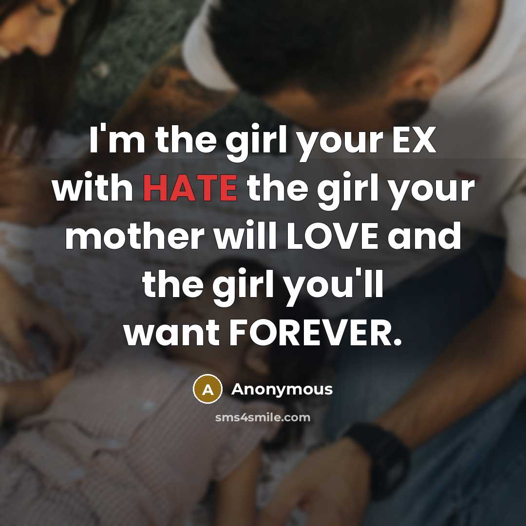 “I'm the girl your EX with HATE the girl your…” quote by Anonymous