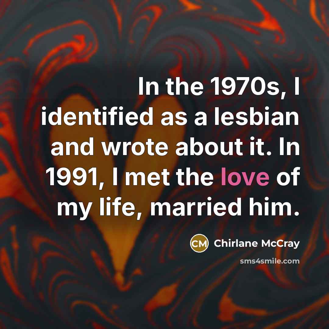 “In the 1970s, I identified as a lesbian and wrote…” quote by Chirlane McCray