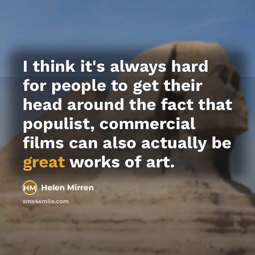 “I think it's always hard for people to get their…” quote by Helen Mirren