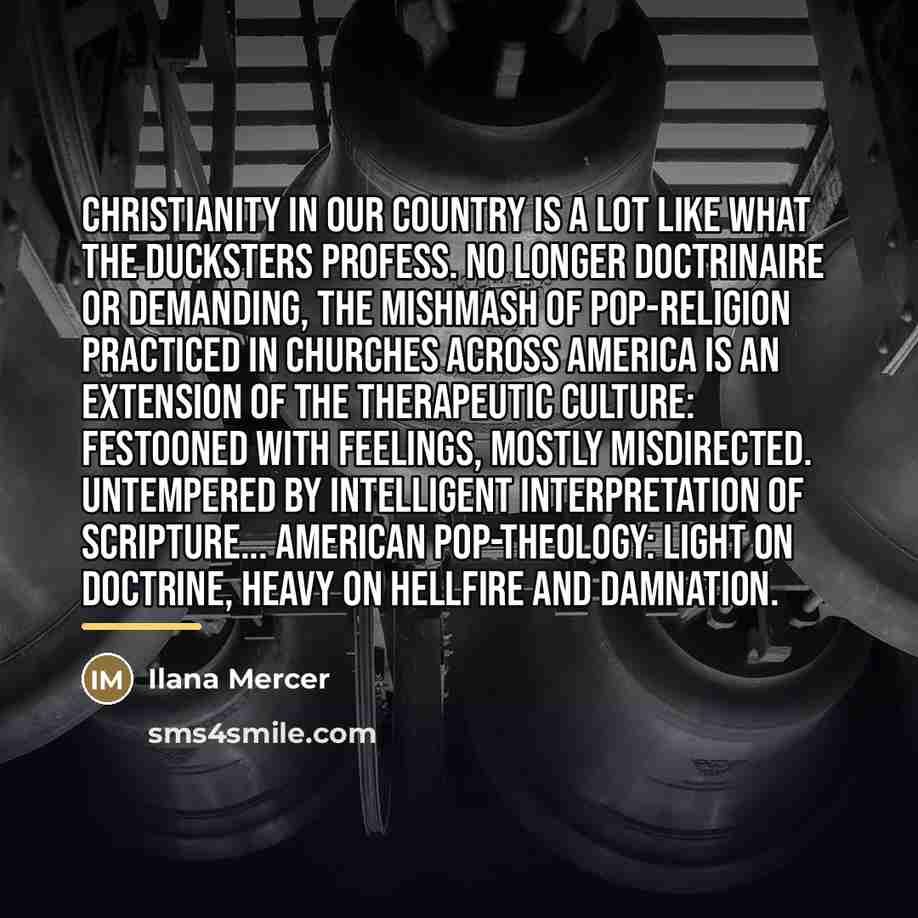 “Christianity in our country is a lot like what the…” quote by Ilana Mercer