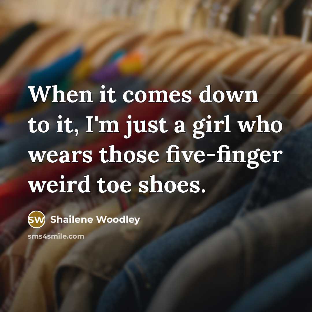 “When it comes down to it, I'm just a girl…” quote by Shailene Woodley