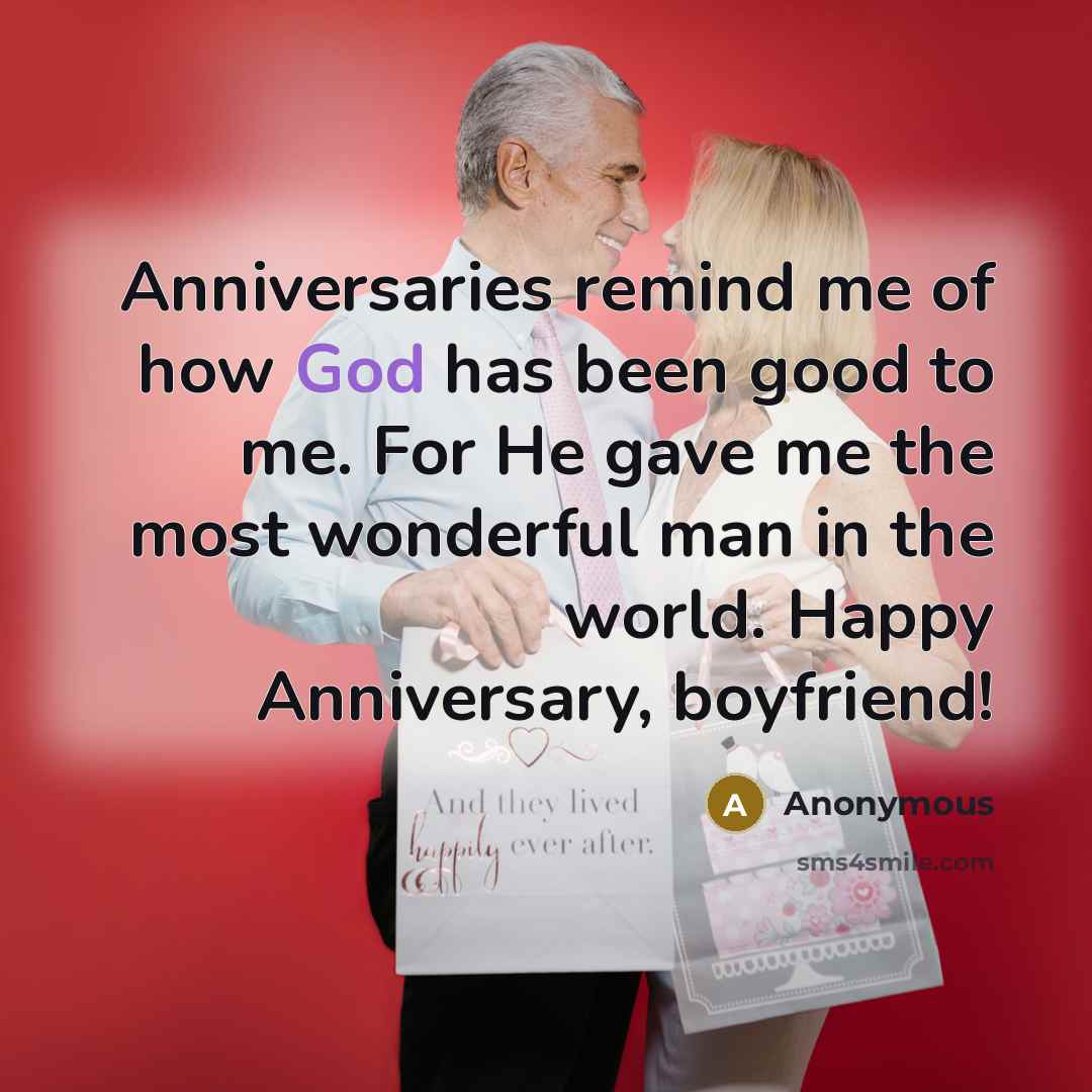 “Anniversaries remind me of how God has been good to…” quote by Anonymous