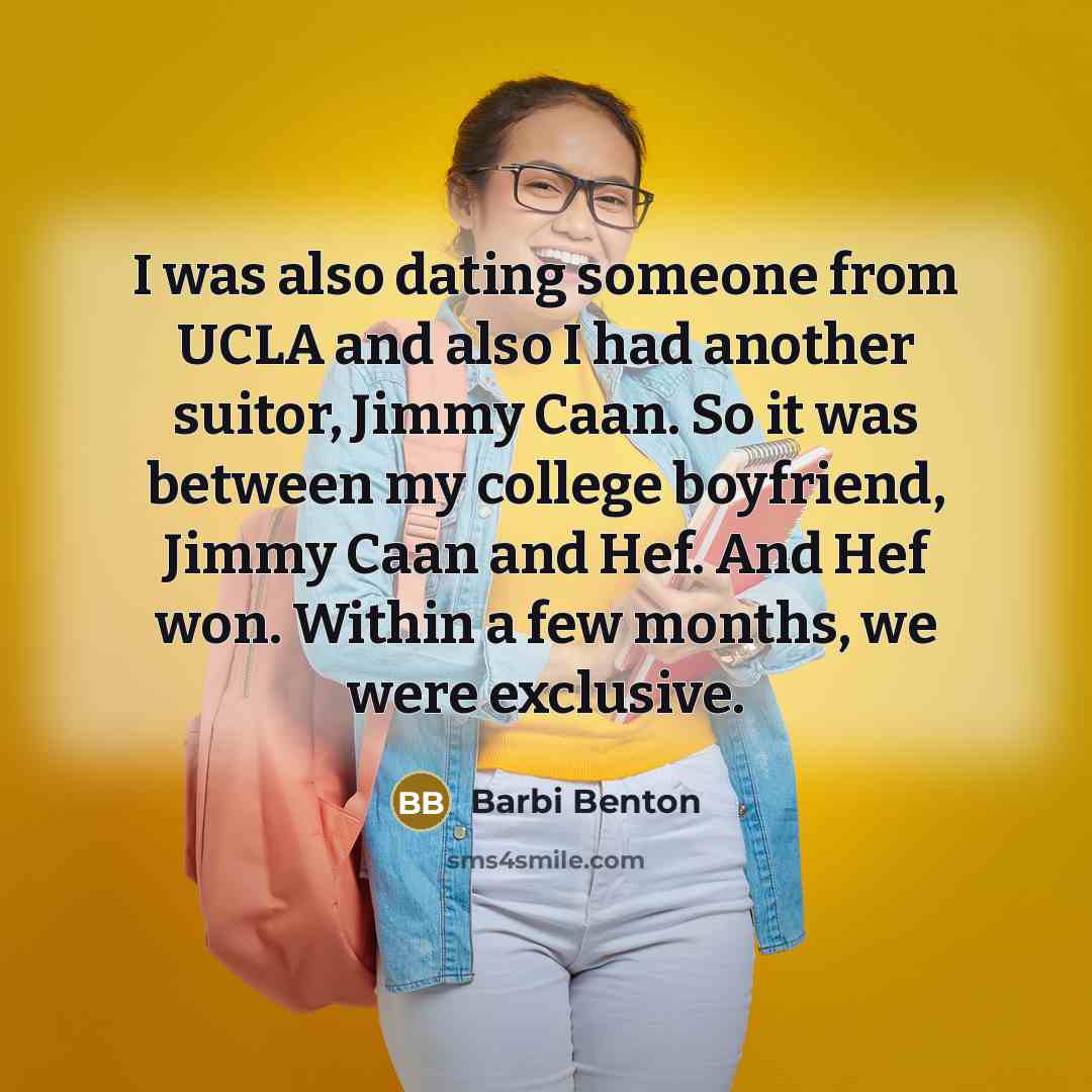 “I was also dating someone from UCLA and also I…” quote by Barbi Benton