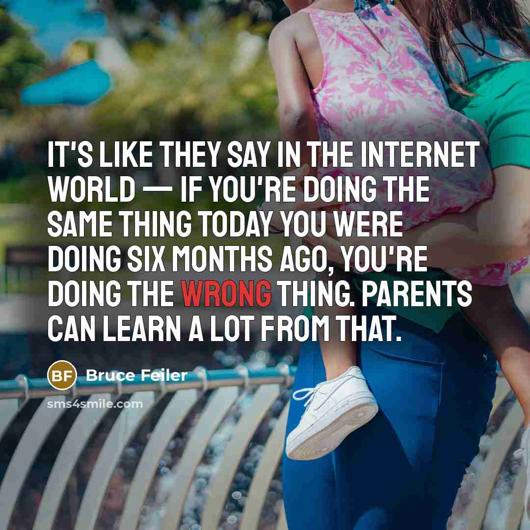 “It's like they say in the Internet world — if…” quote by Bruce Feiler