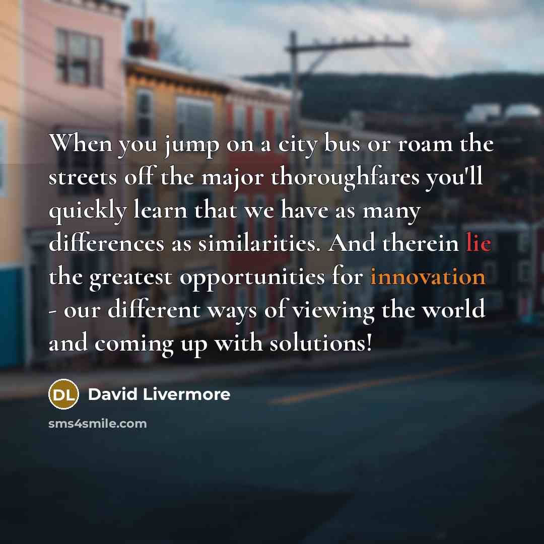 “When you jump on a city bus or roam the…” quote by David Livermore