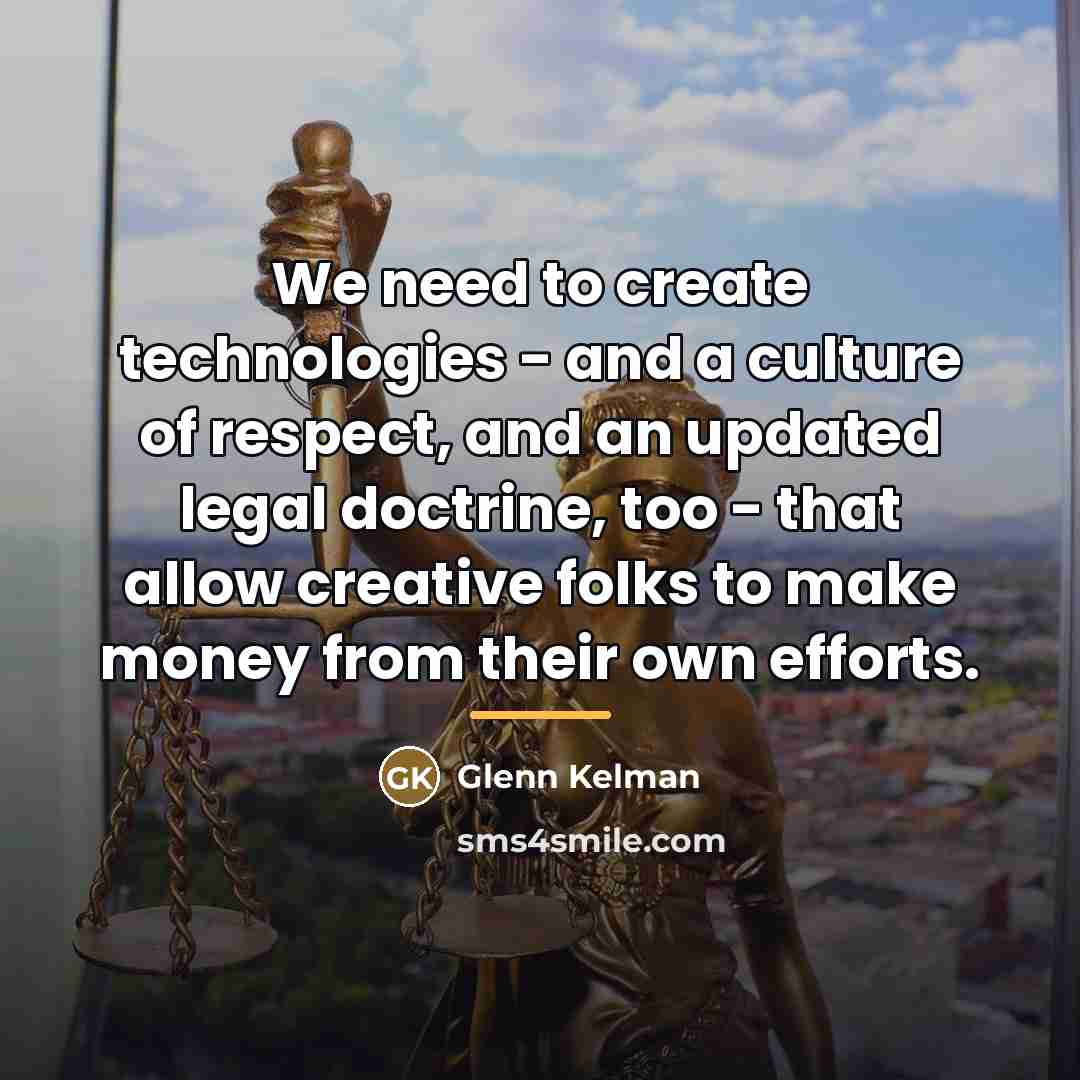 “We need to create technologies - and a culture of…” quote by Glenn Kelman