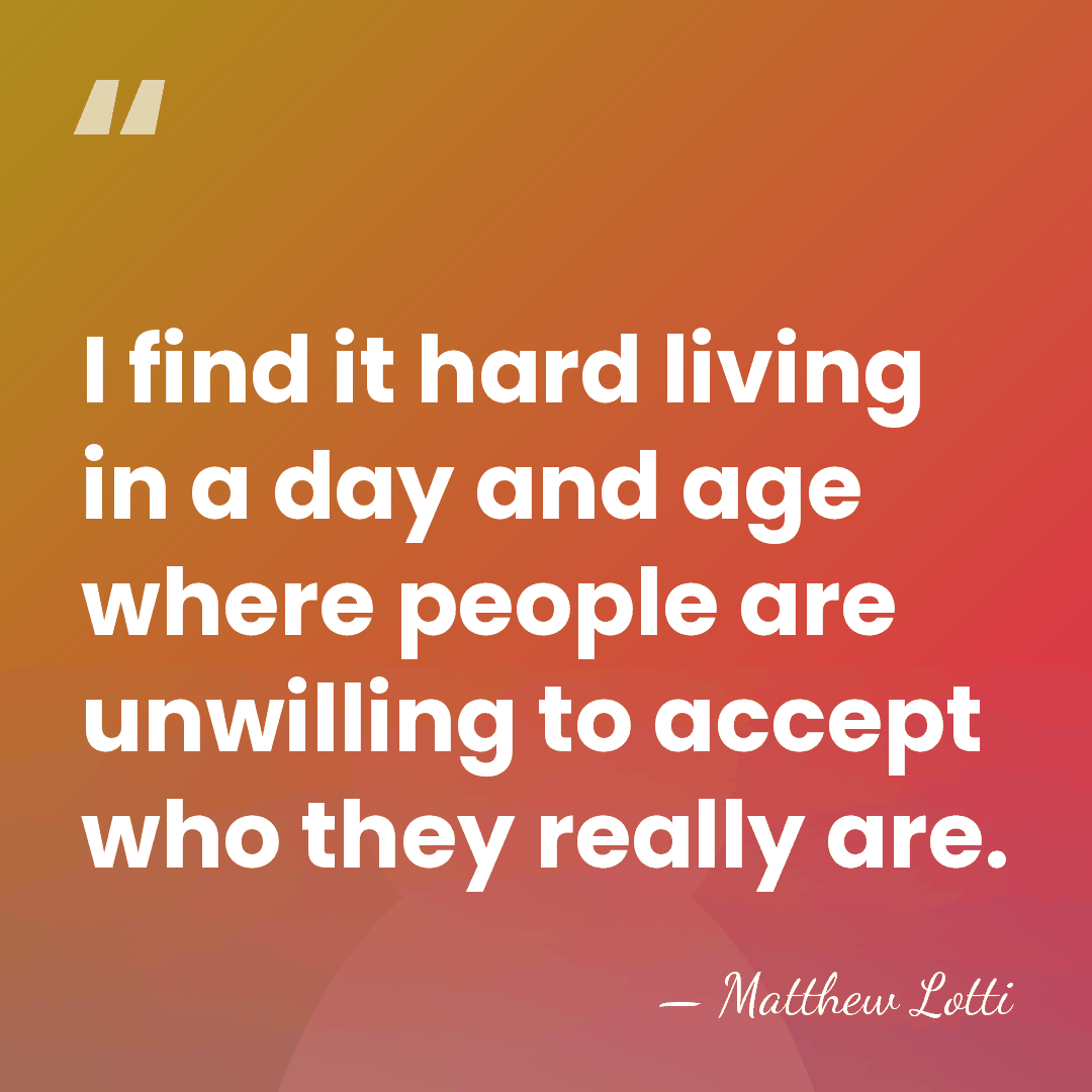 I find it hard living in a day and age where people&hellip; - Matthew Lotti