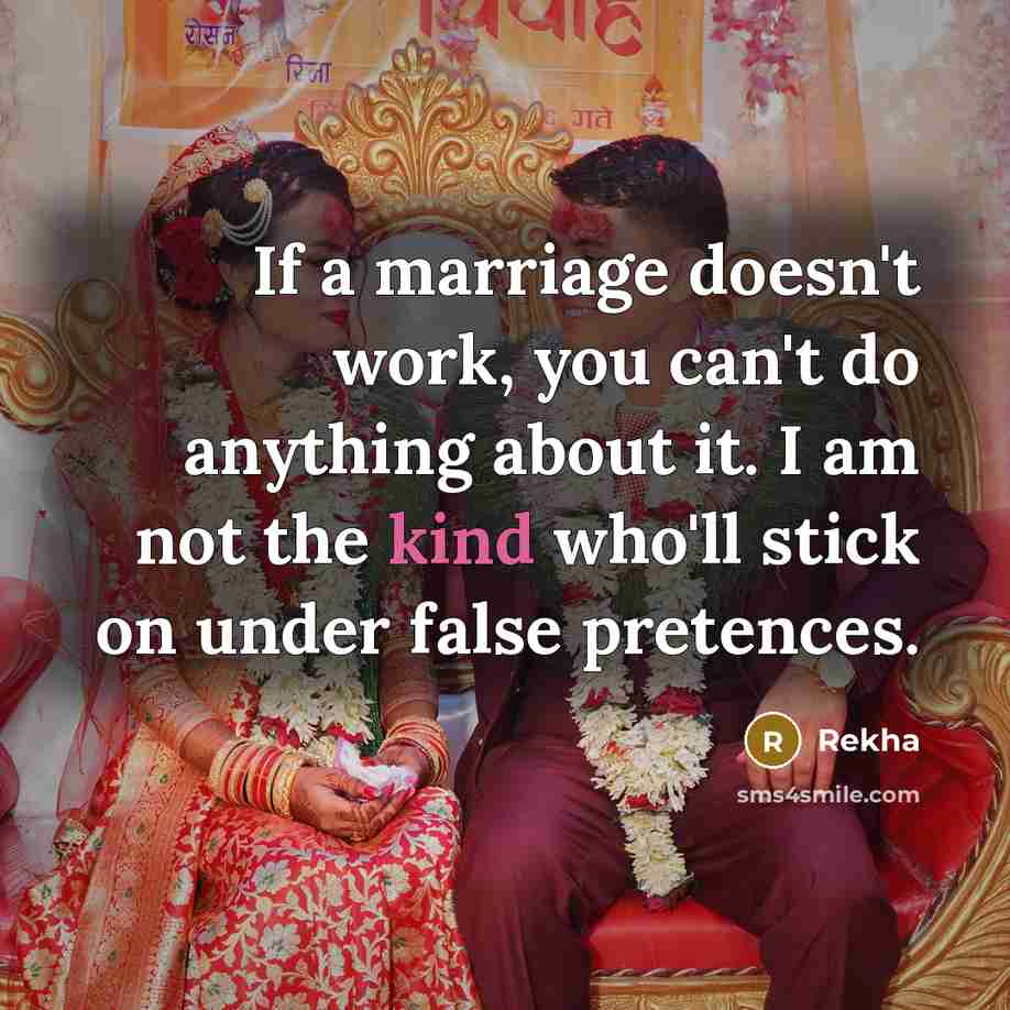 “If a marriage doesn't work, you can't do anything about…” quote by Rekha