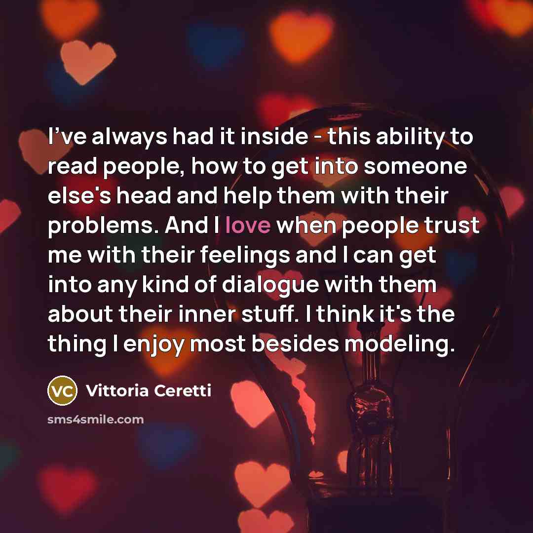 “I've always had it inside - this ability to read…” quote by Vittoria Ceretti