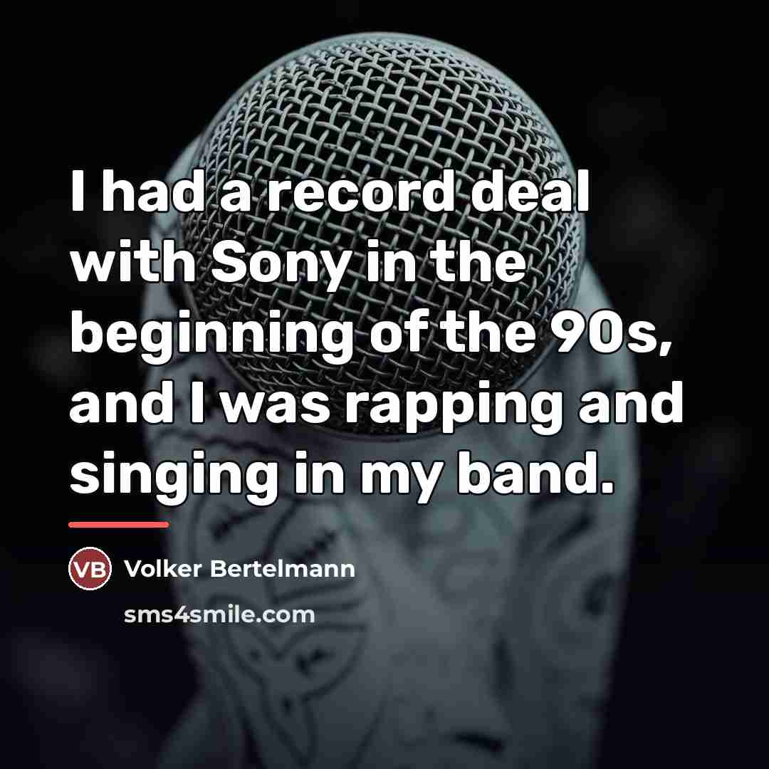 “I had a record deal with Sony in the beginning…” quote by Volker Bertelmann