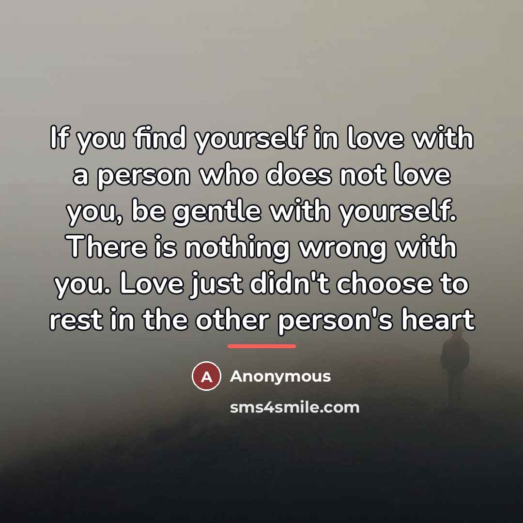 “If you find yourself in love with a person who…” quote by Anonymous