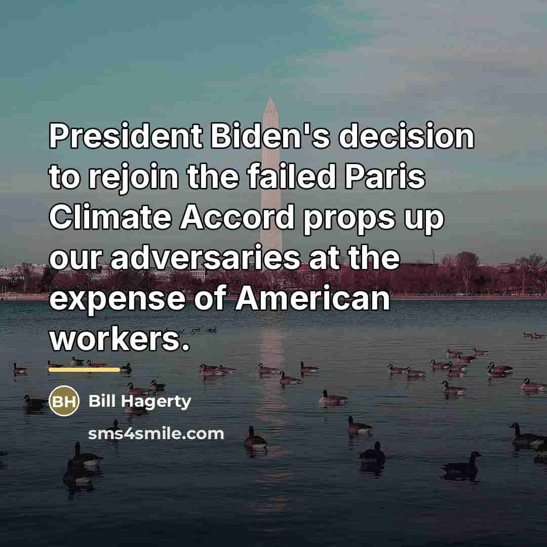 “President Biden's decision to rejoin the failed Paris Climate Accord…” quote by Bill Hagerty