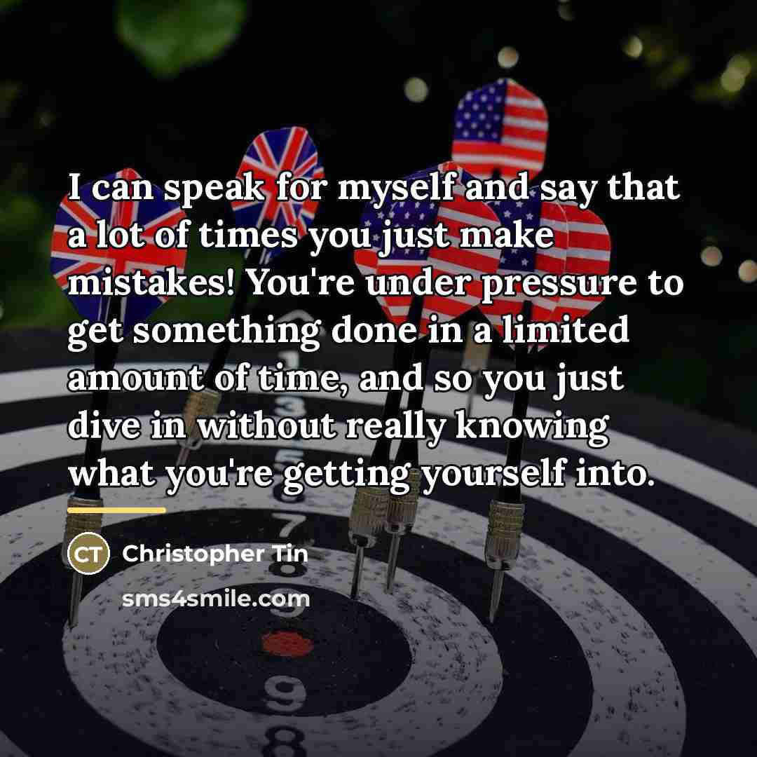 “I can speak for myself and say that a lot…” quote by Christopher Tin