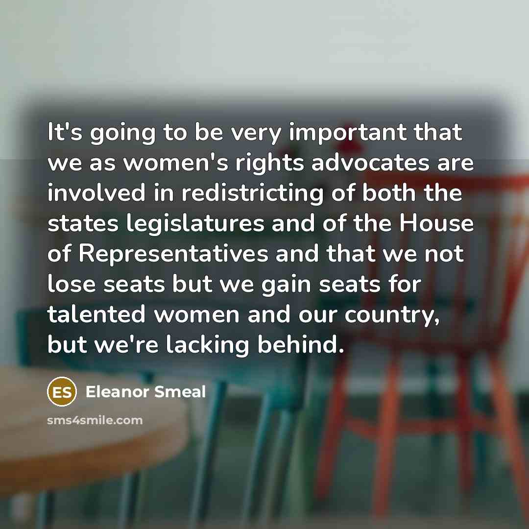 “It's going to be very important that we as women's…” quote by Eleanor Smeal