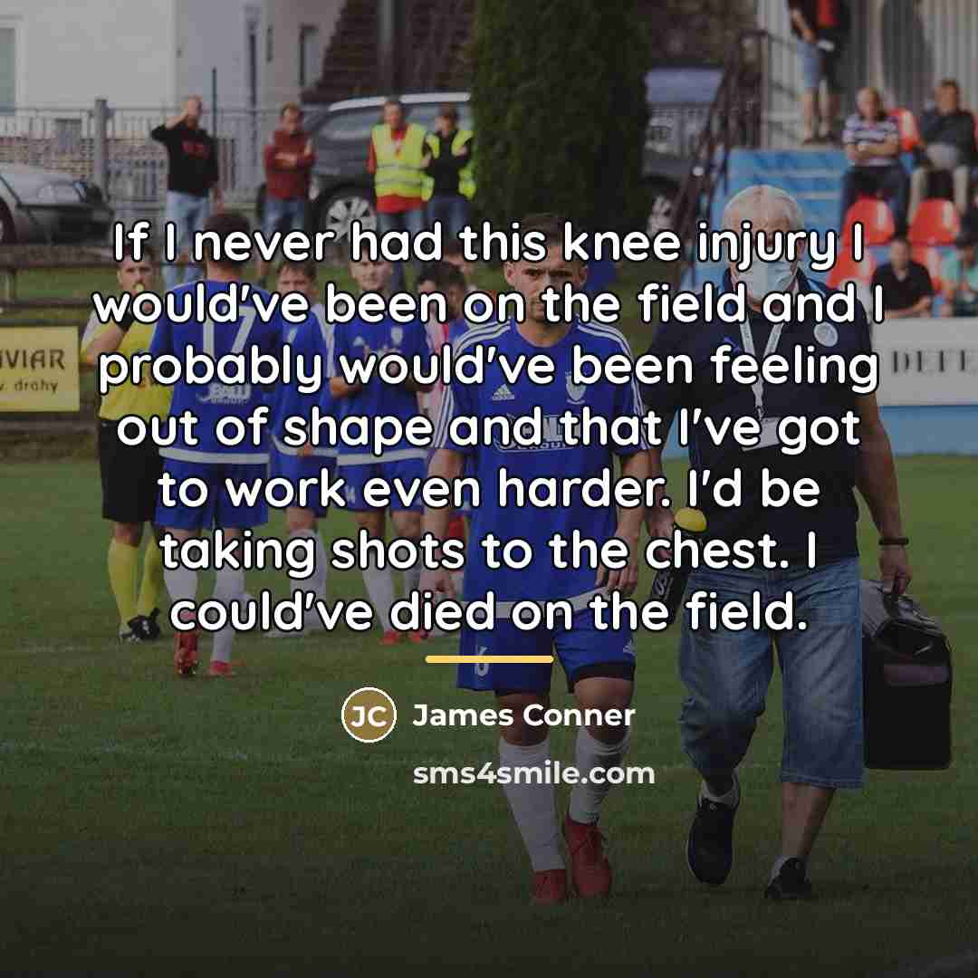 “If I never had this knee injury I would've been…” quote by James Conner