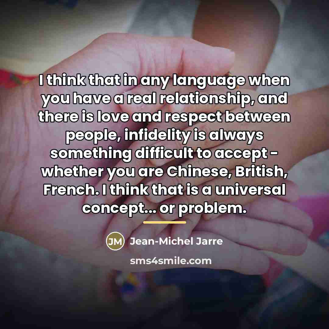 “I think that in any language when you have a…” quote by Jean-Michel Jarre