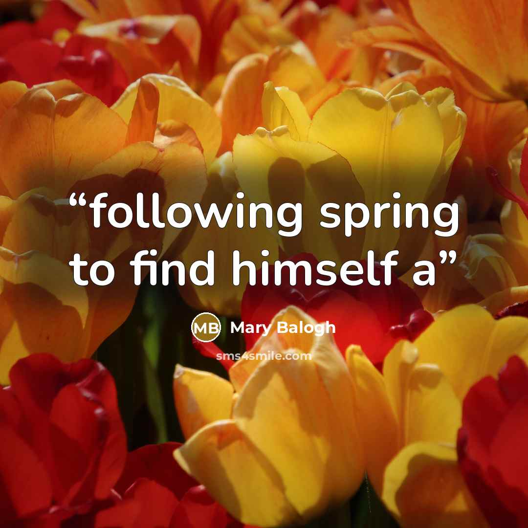 “following spring to find himself a” quote by Mary Balogh