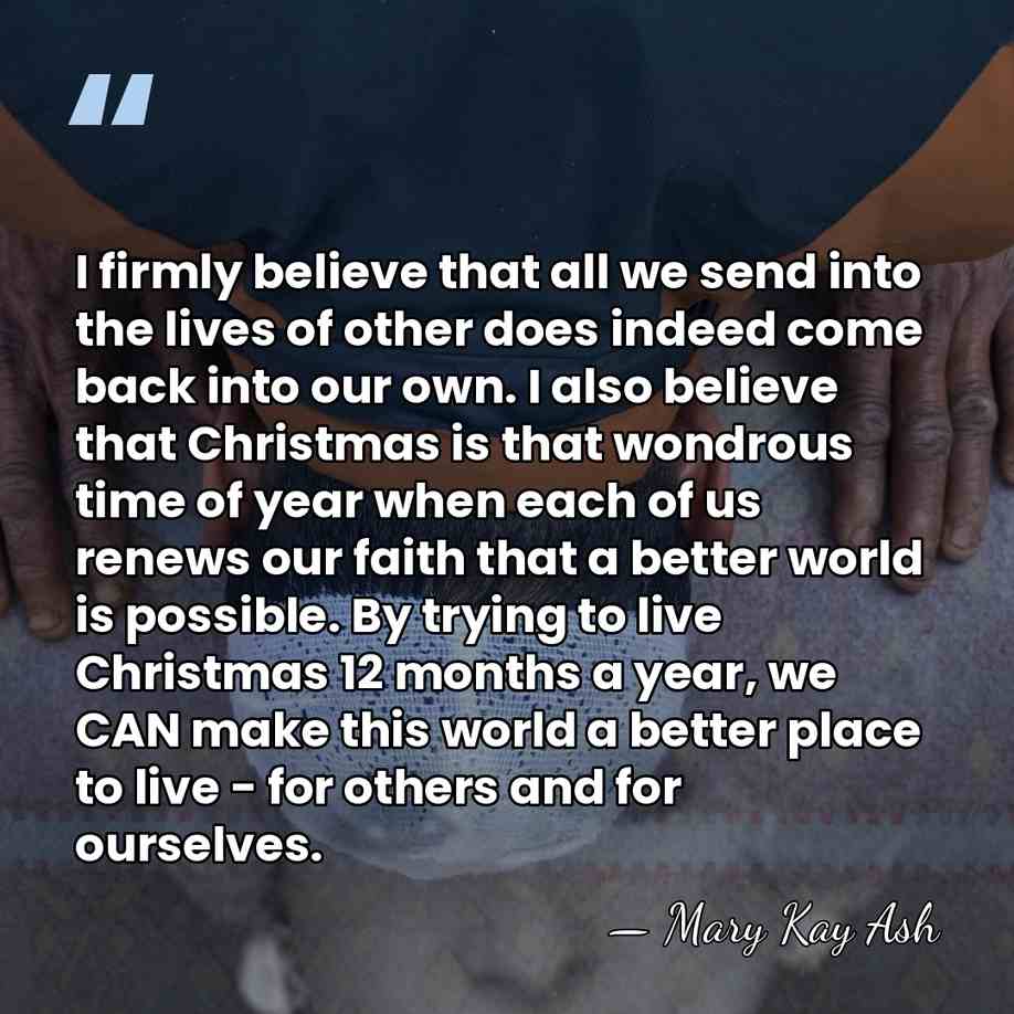 I firmly believe that all we send into the lives of other&hellip; - Mary Kay Ash