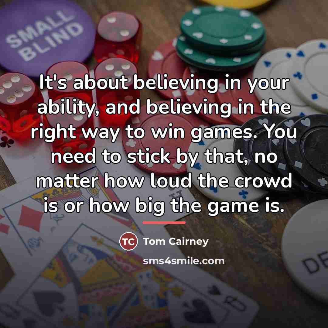 “It's about believing in your ability, and believing in the…” quote by Tom Cairney
