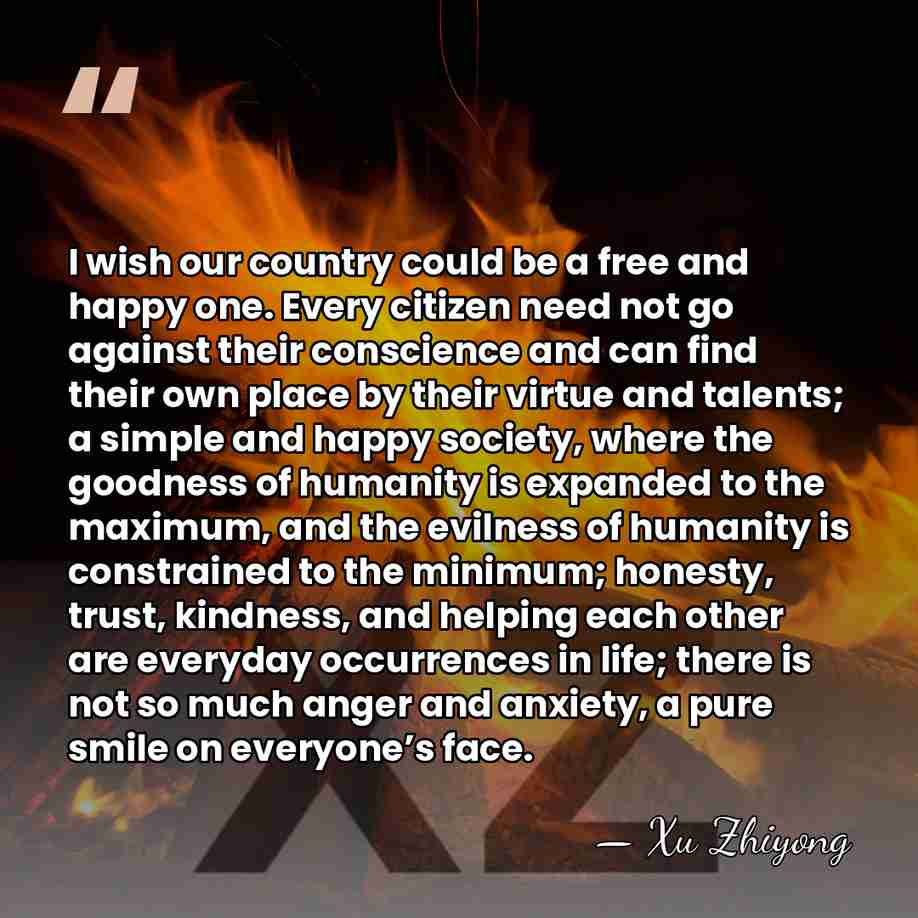 I wish our country could be a free and happy one. Every&hellip; - Xu Zhiyong
