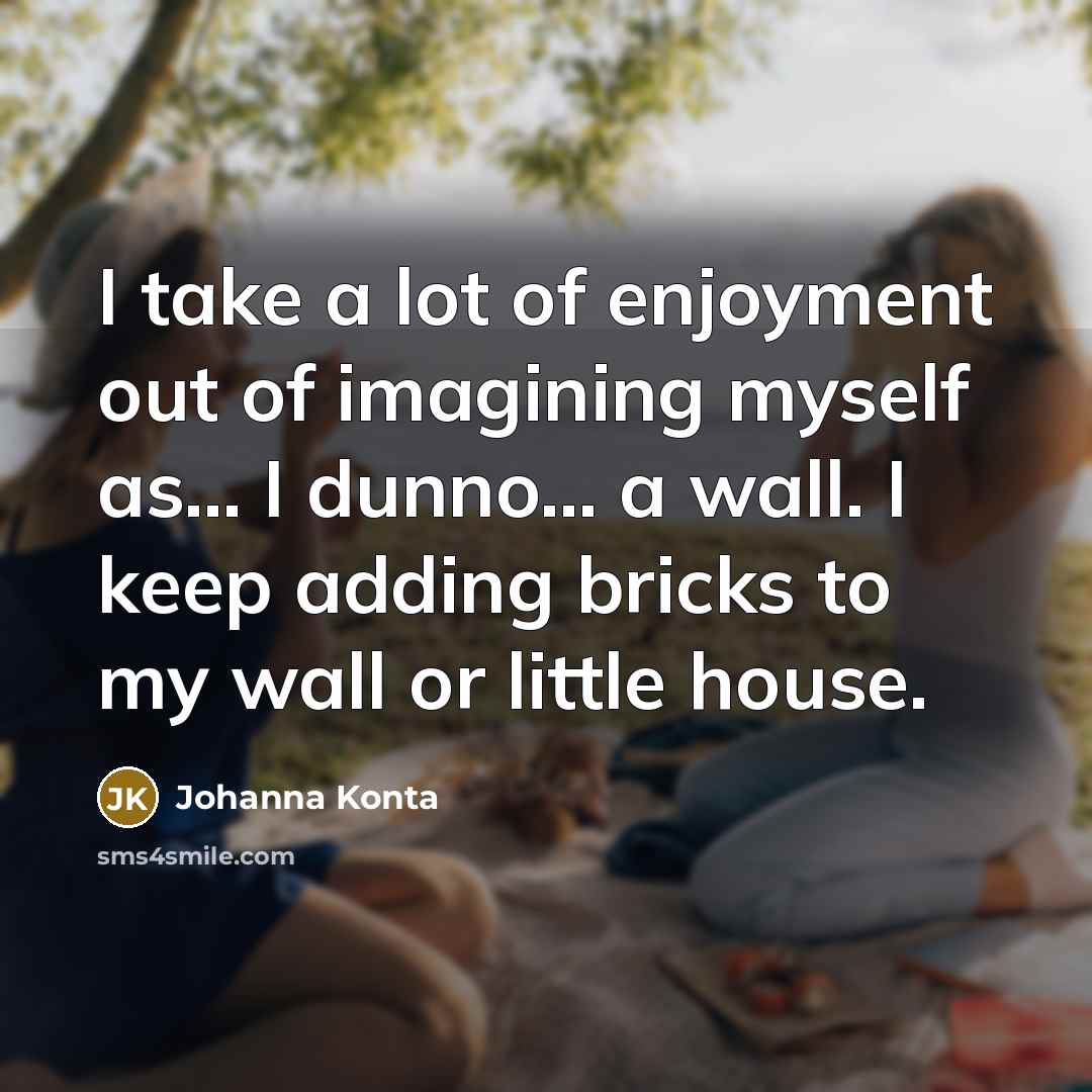 “I take a lot of enjoyment out of imagining myself…” quote by Johanna Konta