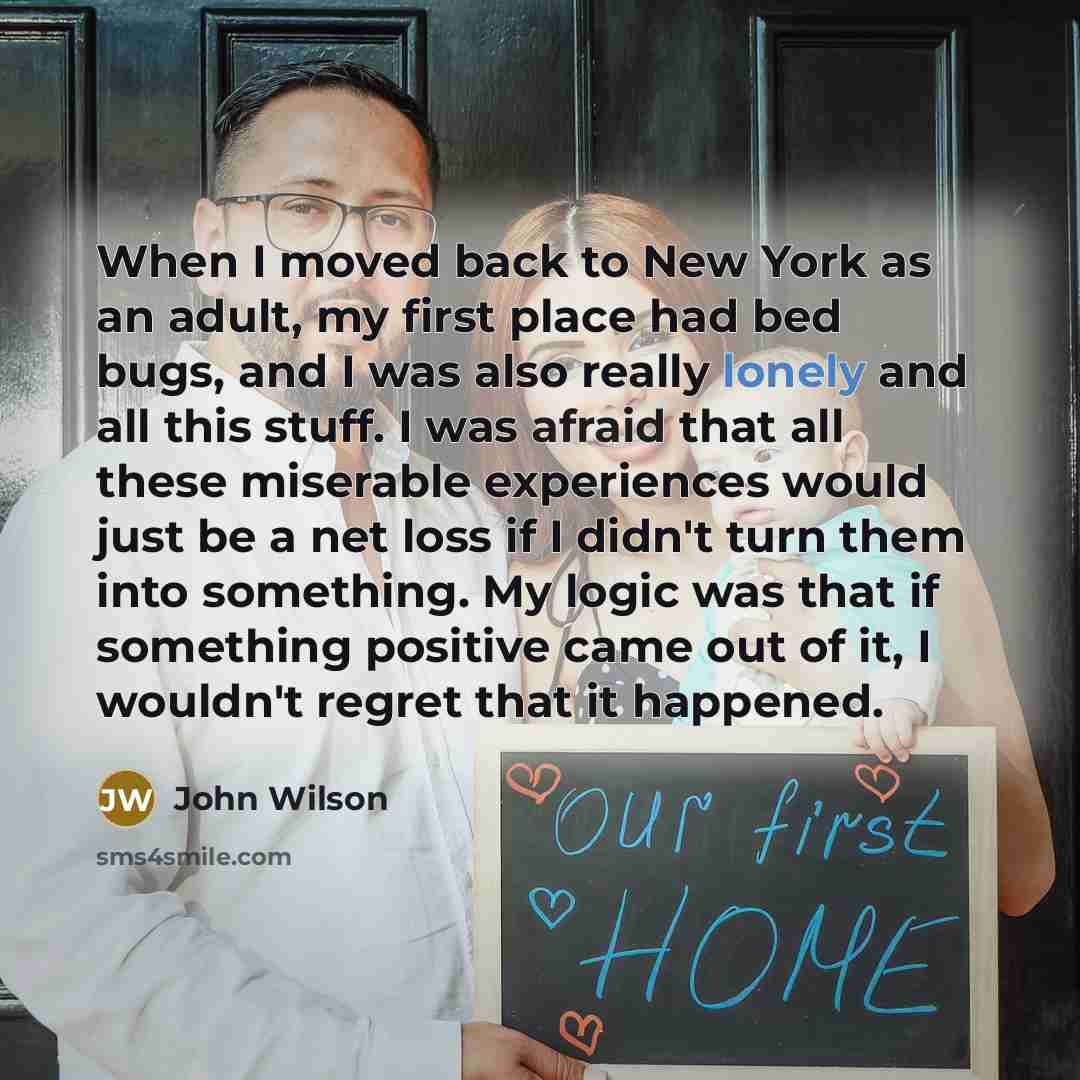 “When I moved back to New York as an adult,…” quote by John Wilson