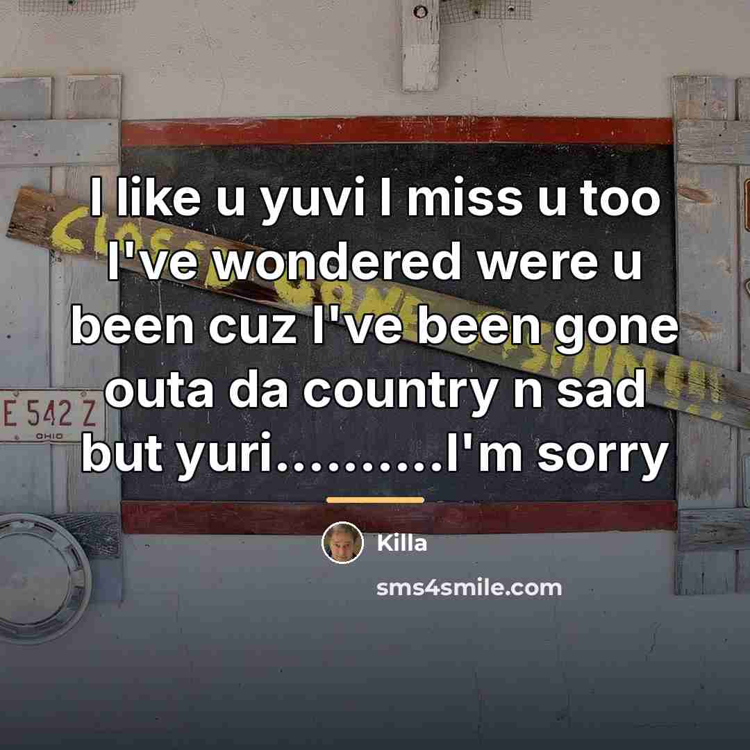 “I like u yuvi I miss u too I've wondered…” quote by Killa