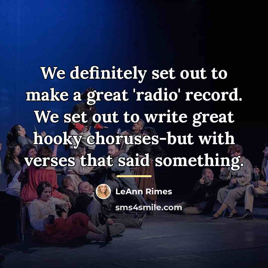 “We definitely set out to make a great 'radio' record.…” quote by LeAnn Rimes