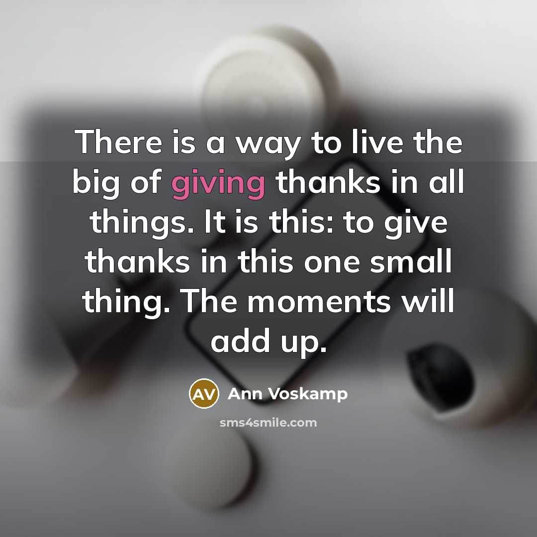 “There is a way to live the big of giving…” quote by Ann Voskamp