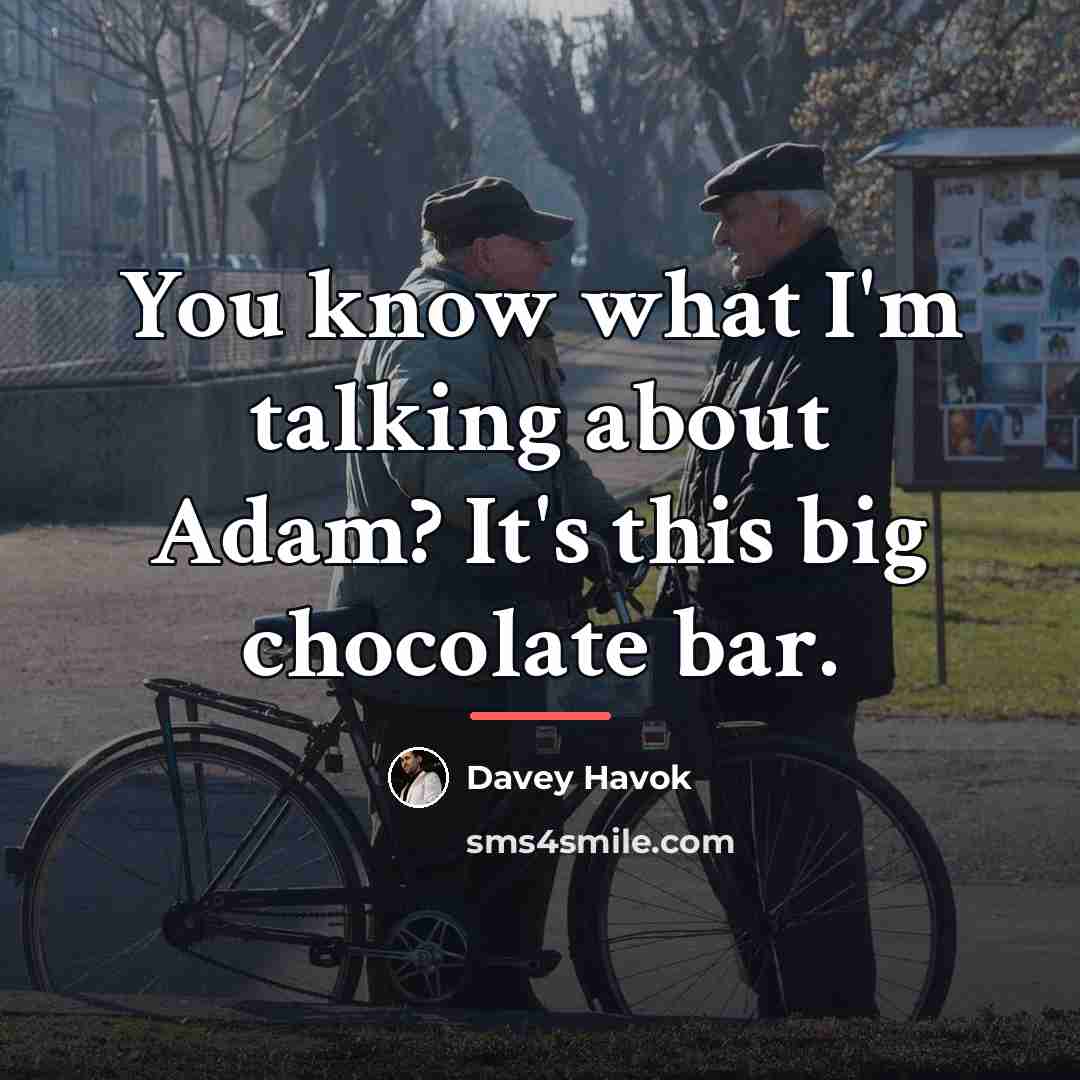 “You know what I'm talking about Adam? It's this big…” quote by Davey Havok