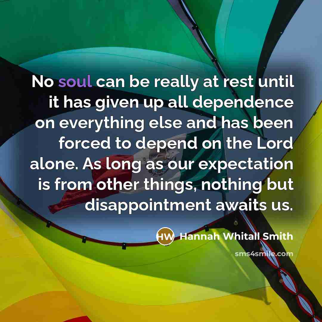 “No soul can be really at rest until it has…” quote by Hannah Whitall Smith
