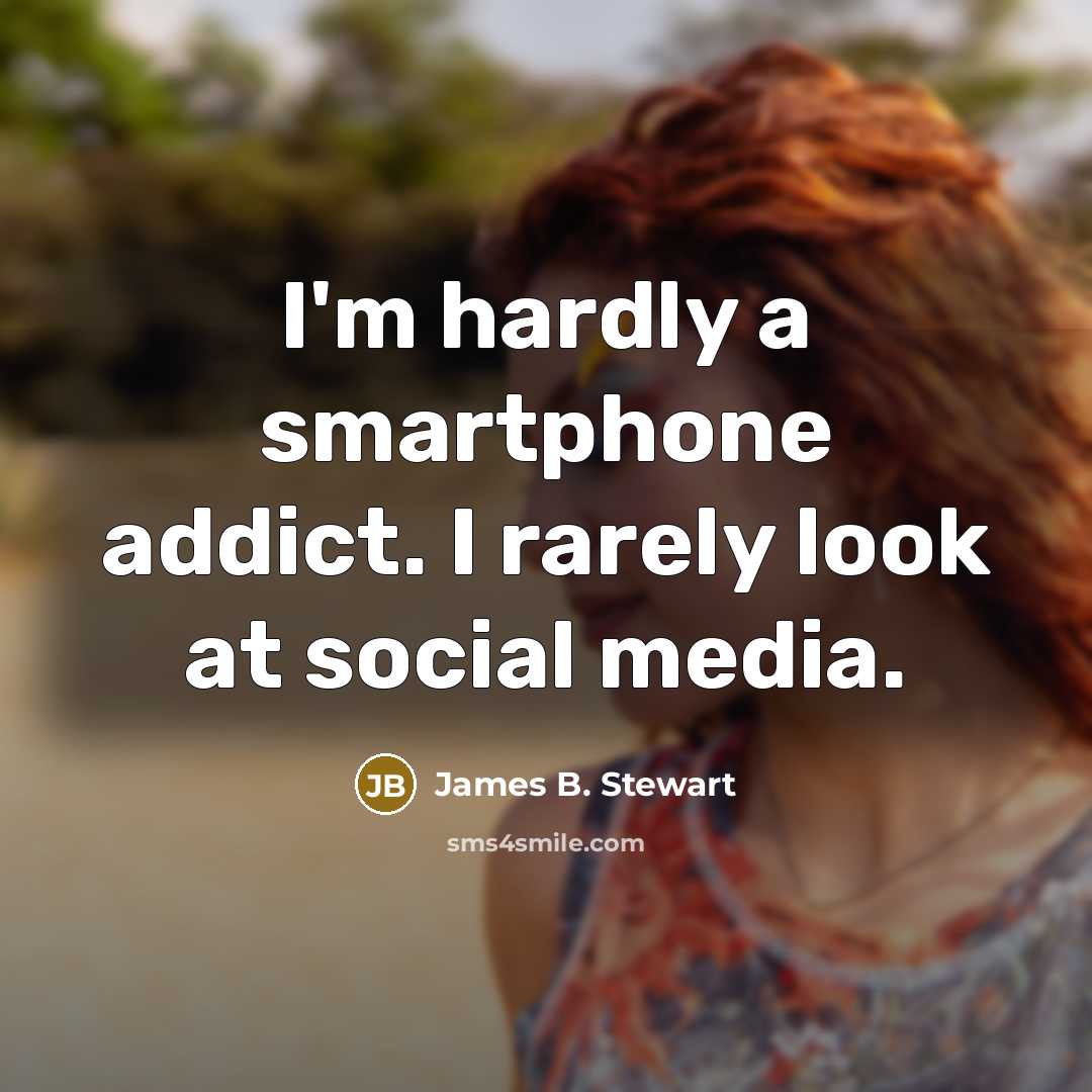 “I'm hardly a smartphone addict. I rarely look at social…” quote by James B. Stewart