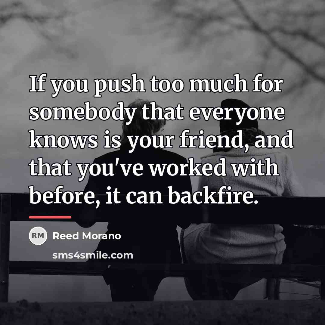 “If you push too much for somebody that everyone knows…” quote by Reed Morano