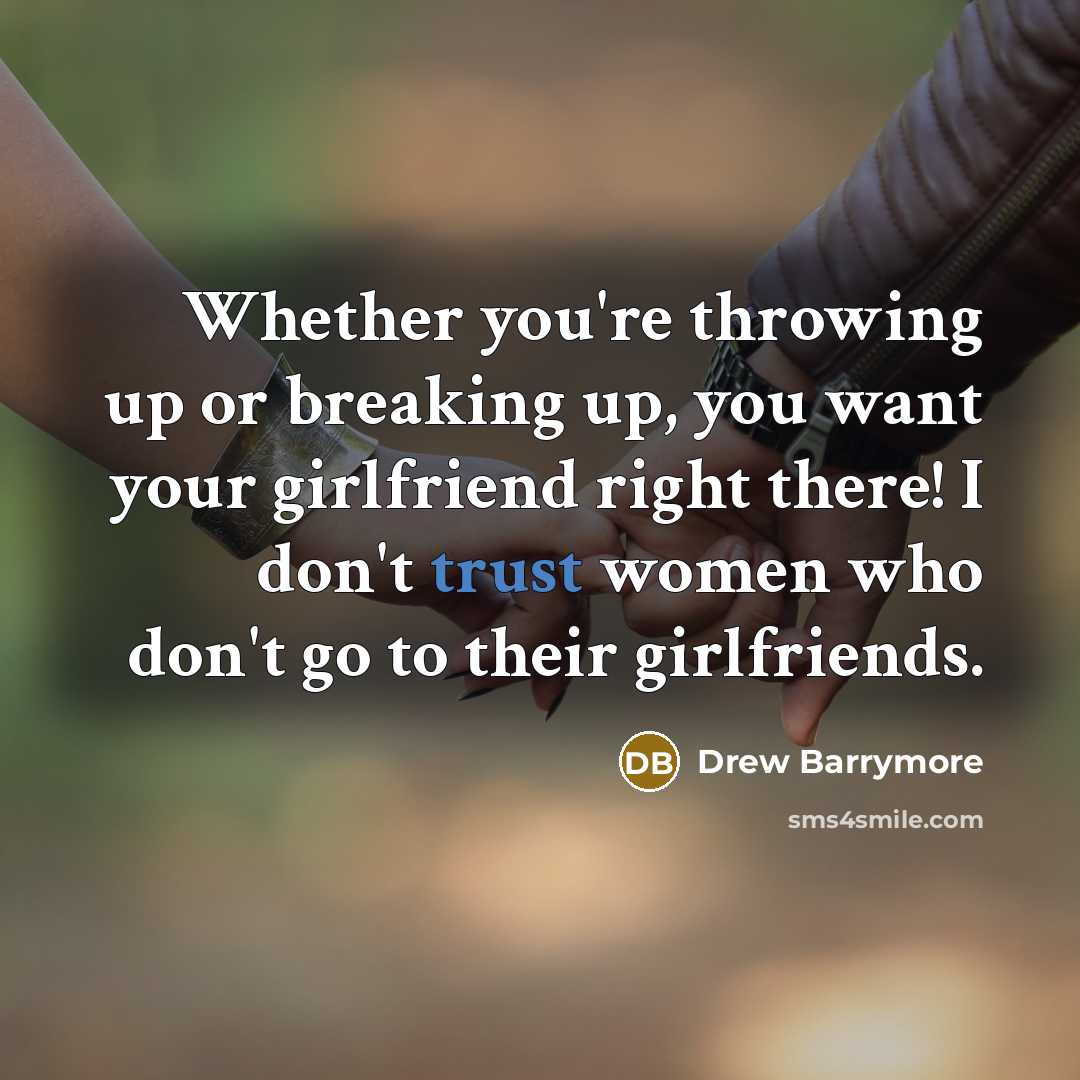 “Whether you're throwing up or breaking up, you want your…” quote by Drew Barrymore