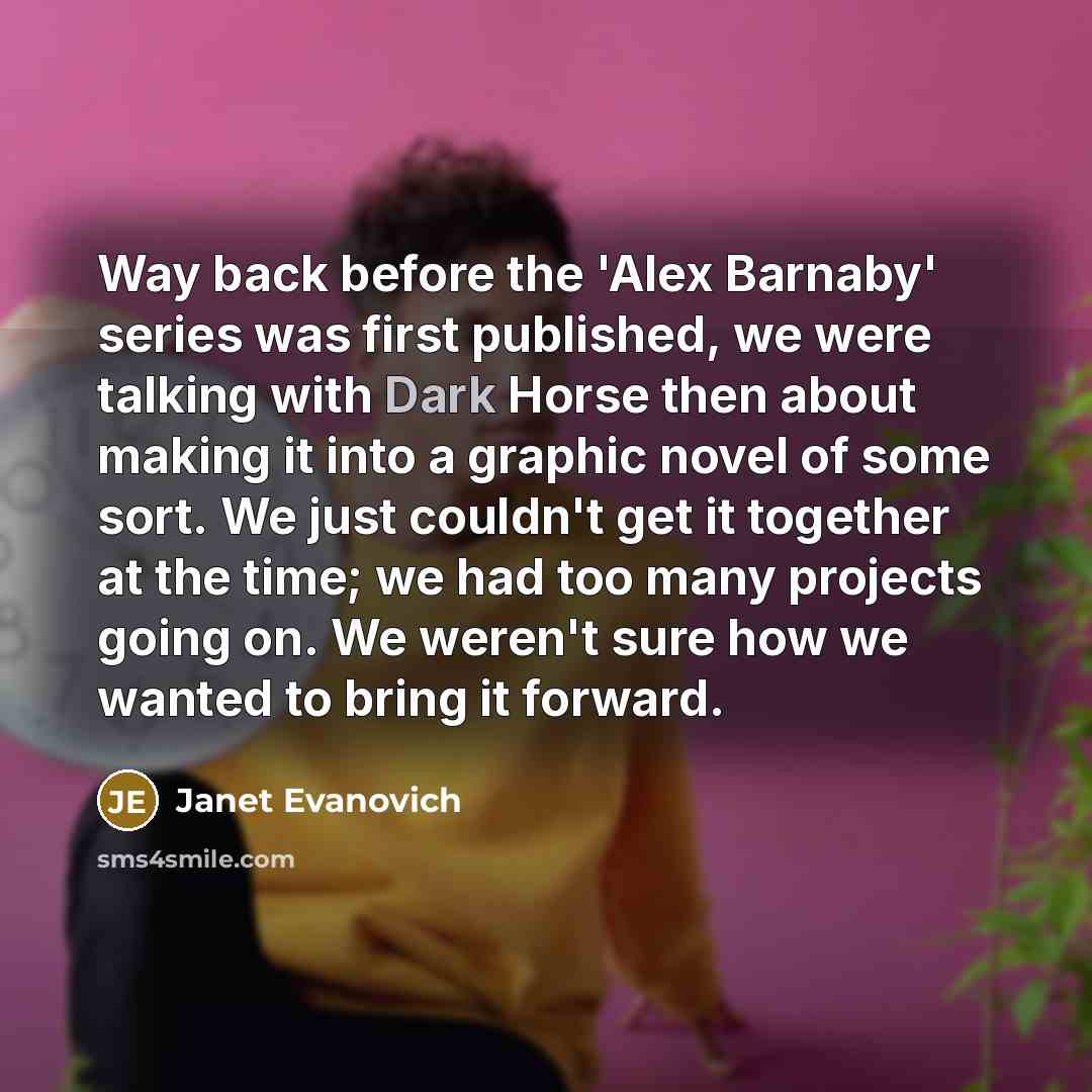 “Way back before the 'Alex Barnaby' series was first published,…” quote by Janet Evanovich