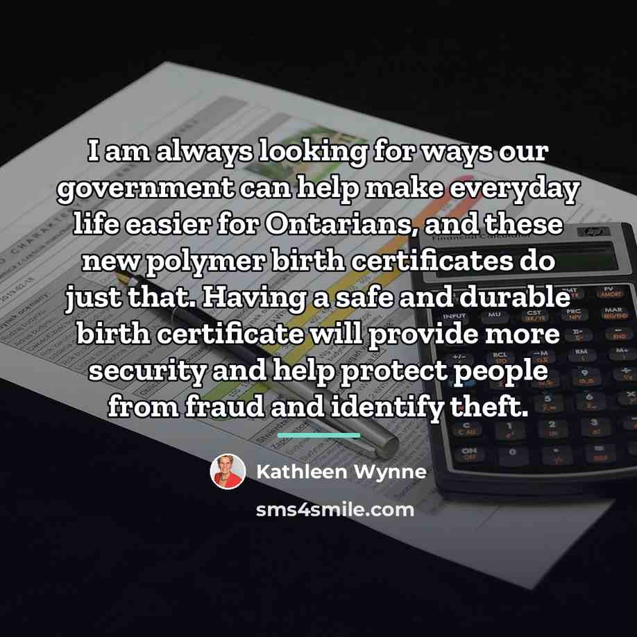 “I am always looking for ways our government can help…” quote by Kathleen Wynne