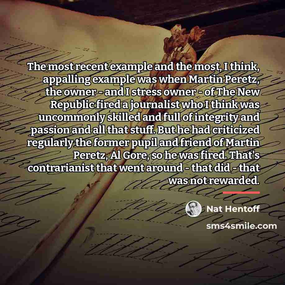 “The most recent example and the most, I think, appalling…” quote by Nat Hentoff